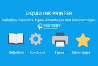 Liquid Ink Printer: Definition, Functions, Types, Advantages and Disadvantages