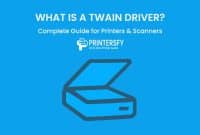 What Is a TWAIN Driver? Complete Guide for Printers & Scanners