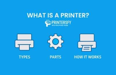 What Is a Printer? Types, Parts, and How It Works Explained
