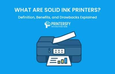 What Are Solid Ink Printers? Definition, Benefits, and Drawbacks Explained