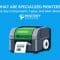What Are Specialized Printers? How They Work, Key Components, Types, and Real-World Applications