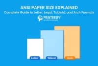 ANSI Paper Size Explained: Complete Guide to Letter, Legal, Tabloid, and Arch Formats