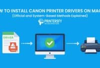 How to Install Canon Printer Drivers on macOS (Official and System-Based Methods Explained)