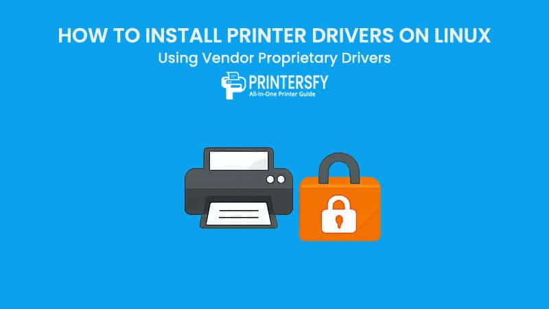 How to Install Printer Drivers on Linux