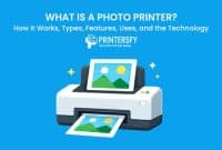 What Is a Photo Printer? How It Works, Types, Features, Uses, and the Technology Behind Photo Printing