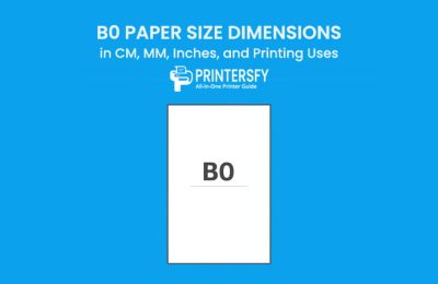 B0 Paper Size Dimensions Chart (CM, MM, Inches) and Printing Uses