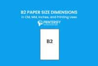 B2 Paper Size Dimensions Chart (CM, MM, Inches) and Printing Uses