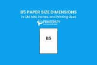 B5 Paper Size Paper Size Dimensions Chart (CM, MM, Inches) and Printing Uses