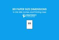 B9 Paper Size Dimensions Chart (CM, MM, Inches) and Printing Uses
