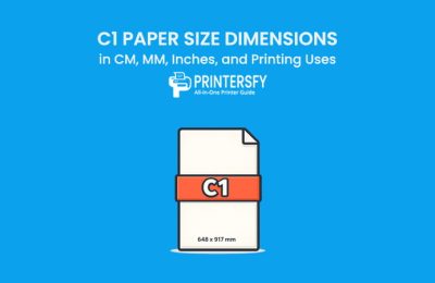 C1 Paper Size Dimensions Chart (CM, MM, Inches) and Printing Uses