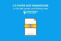 C3 Paper Size Dimensions Chart (CM, MM, Inches) and Printing Uses