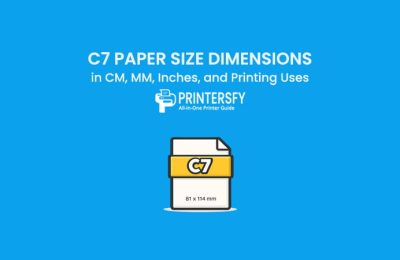 C7 Paper Size Dimensions Chart (CM, MM, Inches) and Printing Uses