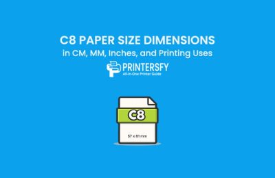 C8 Paper Size Dimensions Chart (CM, MM, Inches) and Printing Uses