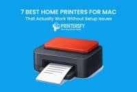 7 Best Home Printers for Mac: That Actually Work Without Setup Issues